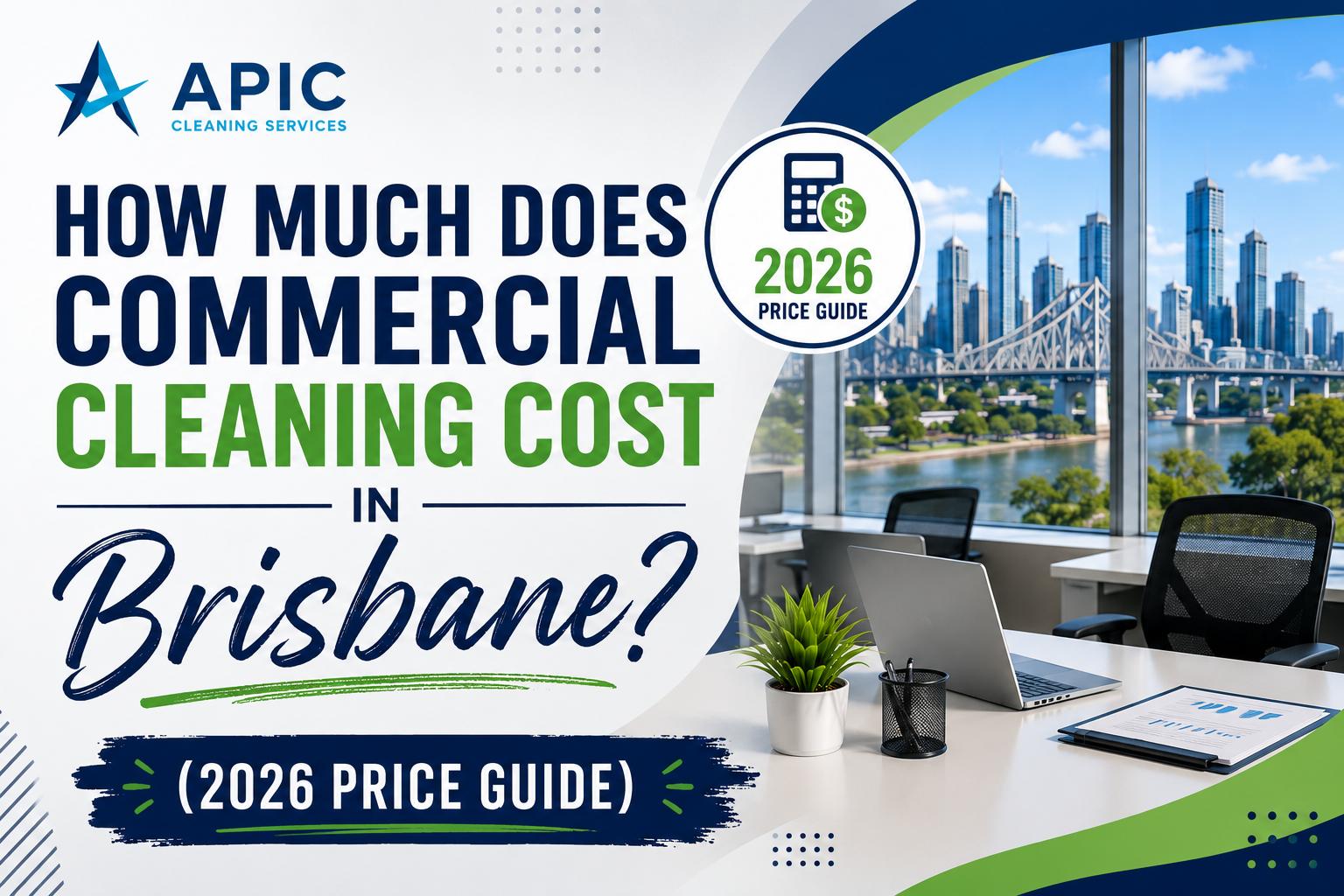 How Much Does Commercial Cleaning Cost in Brisbane? (2026 Price Guide)